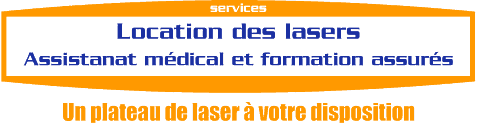 un plateau de laser &agrave; votre disposition